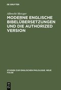 Moderne Englische Bibel�bersetzungen Und Die Authorized Version