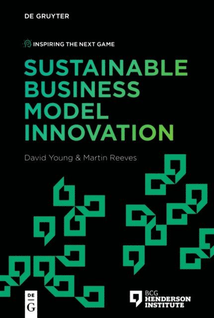 Martin Reeves, David Young - Sustainable Business Model Innovation, E-bok