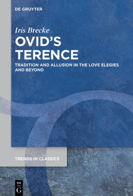 Iris Brecke - Ovid's Terence, E-bok
