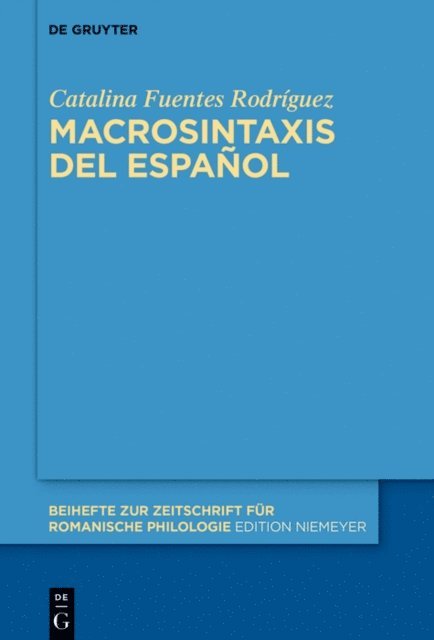 Catalina Fuentes Rodriguez - Macrosintaxis del español, E-bok