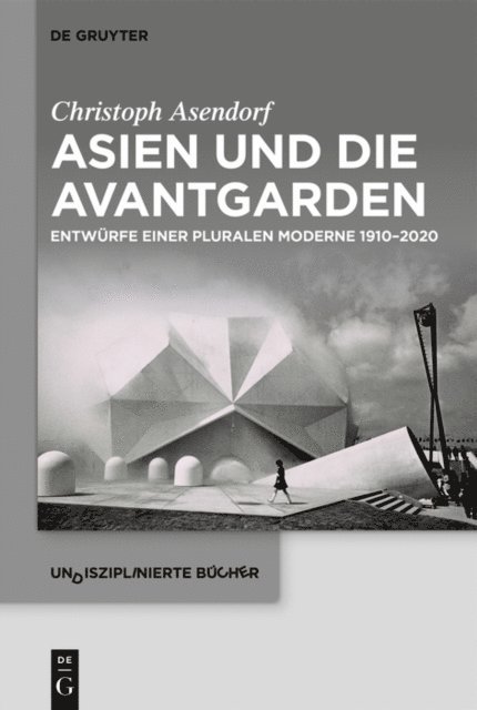 Christoph Asendorf - Asien und die Avantgarden, E-bok