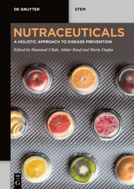 Maria Daglia, Abdur Rauf, Hammad Ullah - Nutraceuticals, E-bok