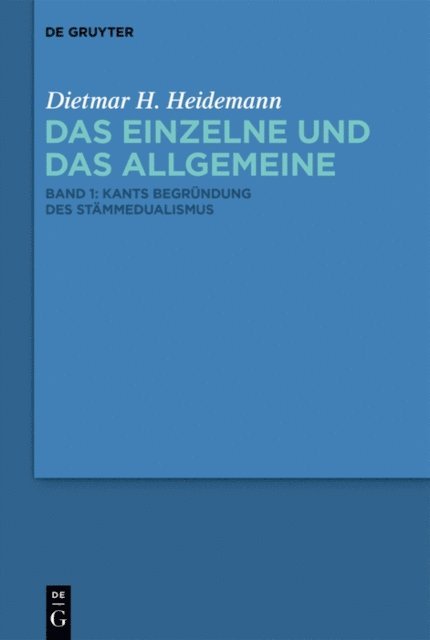 Dietmar H. Heidemann - Kants Begründung des Stämmedualismus, E-bok
