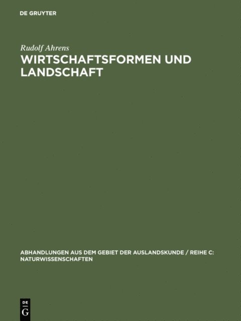 Rudolf Ahrens - Wirtschaftsformen und Landschaft, E-bok