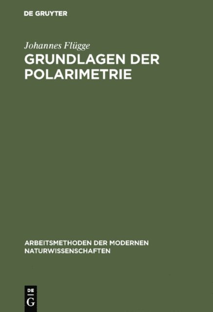 Johannes Flugge - Grundlagen der Polarimetrie, E-bok
