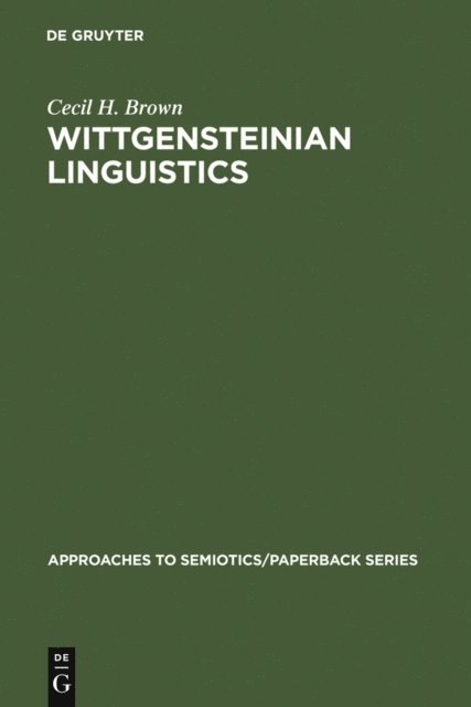 Cecil H. Brown - Wittgensteinian linguistics, E-bok