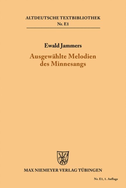 Ewald Jammers - Ausgewählte Melodien des Minnesangs, E-bok
