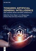Toward Artificial General Intelligence