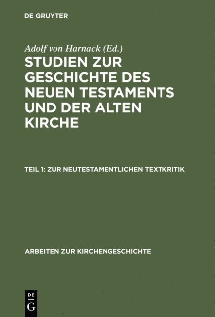 Adolf von Harnack - Zur neutestamentlichen Textkritik, E-bok