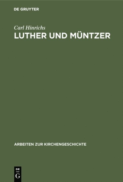 Carl Hinrichs - Luther und Müntzer, E-bok