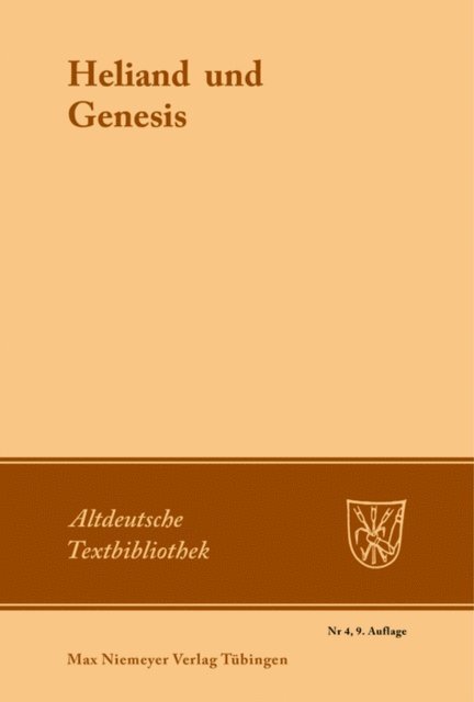 Burkhard Taeger, Otto Behaghel - Heliand und Genesis, E-bok