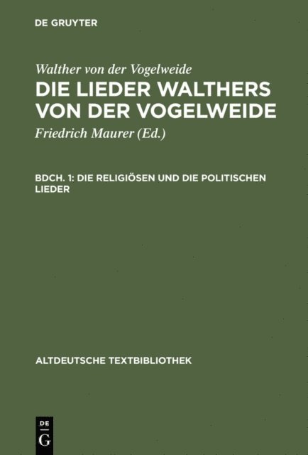 Walther von der Vogelweide, Friedrich Maurer - Die religiösen und die politischen Lieder, E-bok