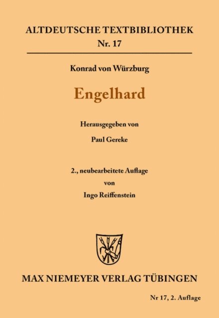 Konrad von Wurzburg, Ingo Reiffenstein, Paul Gereke - Engelhard, E-bok