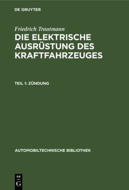 Friedrich Trautmann - Zündung, E-bok