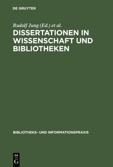 Paul Kaegbein, Rudolf Jung - Dissertationen in Wissenschaft und Bibliotheken, E-bok