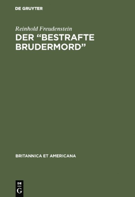 Reinhold Freudenstein - Der “Bestrafte Brudermord”, E-bok