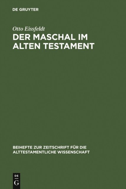 Otto Eissfeldt - Der Maschal im Alten Testament, E-bok