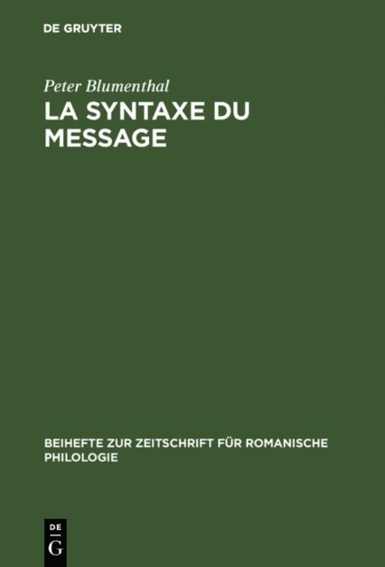 Peter Blumenthal - La syntaxe du message, E-bok