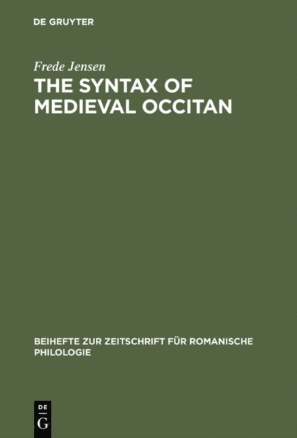Frede Jensen - syntax of medieval Occitan, E-bok