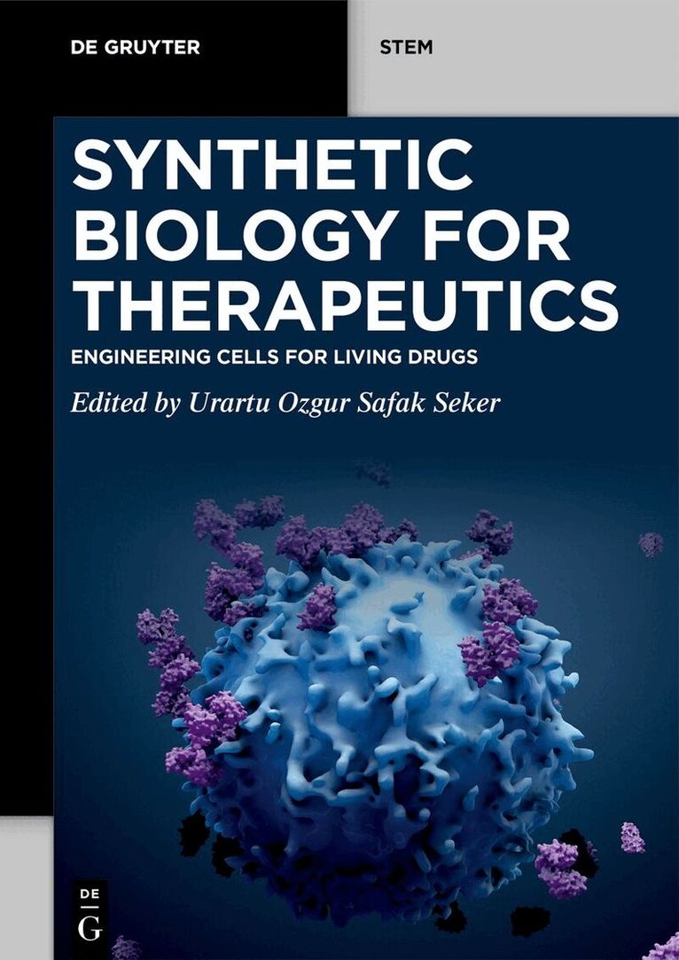 Urartu Ozgur Safak Seker - Synthetic Biology for Therapeutics, Häftad