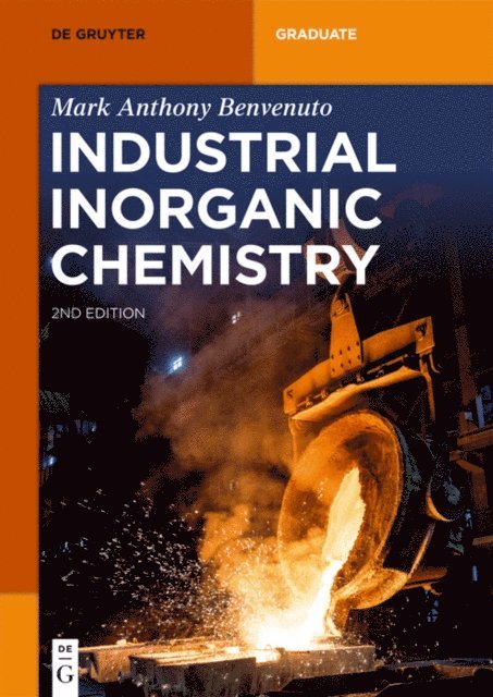 Mark Anthony Benvenuto - Industrial Inorganic Chemistry, E-bok