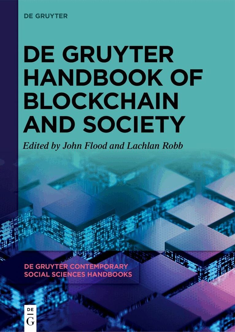 John Flood, Lachlan Robb - De Gruyter Handbook of Blockchain and Society, Inbunden