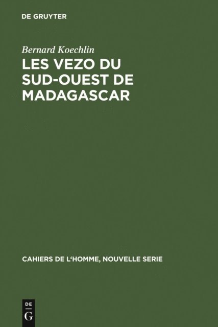 Bernard Koechlin - Les Vezo du sud-ouest de Madagascar, E-bok