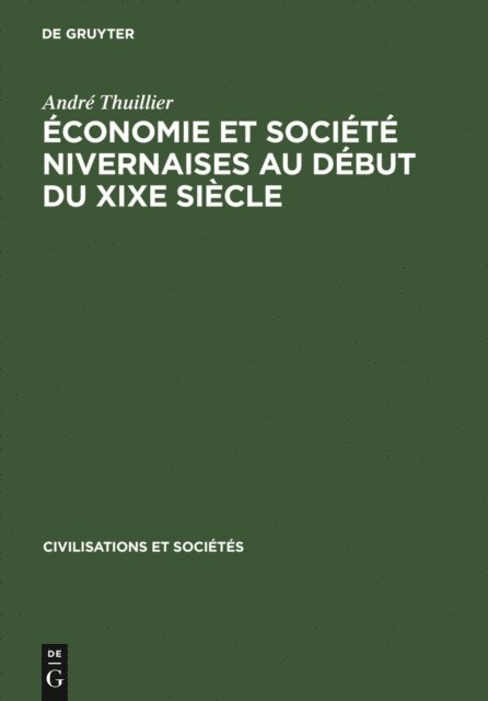 Andre Thuillier - Économie et société nivernaises au début du XIXe siècle, E-bok
