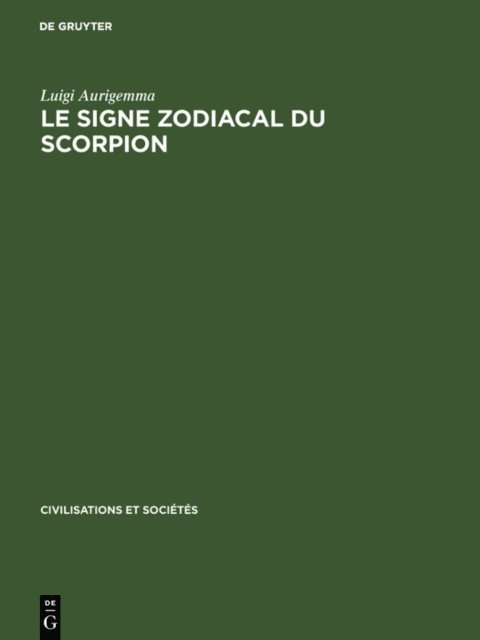 Luigi Aurigemma - Le Signe zodiacal du Scorpion, E-bok