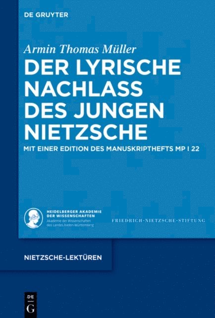 Armin Thomas Muller - Der lyrische Nachlass des jungen Nietzsche, E-bok