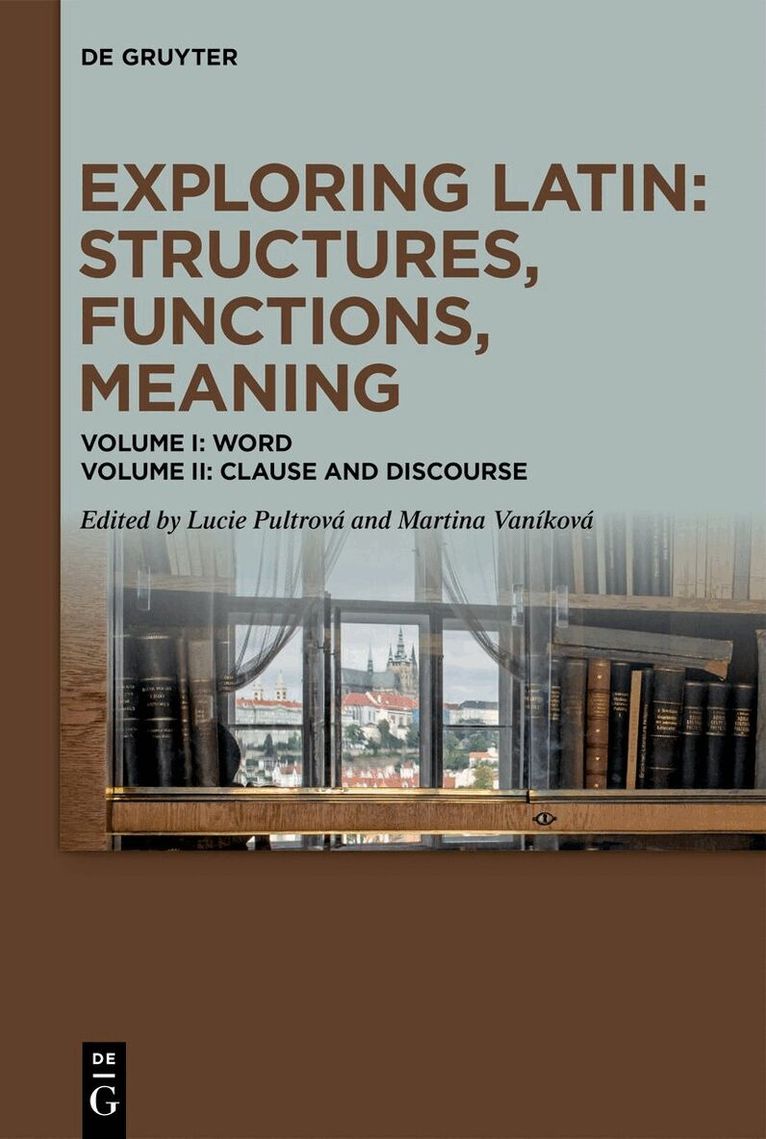 Lucie Pultrová, Martina Vaníková - Exploring Latin: Structures, Functions, Meaning, Inbunden. Tillgänglighet: Tillfälligt slut