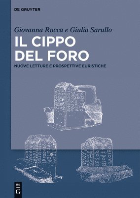 Giovanna Rocca, Giulia Sarullo - Il Cippo del Foro, Inbunden