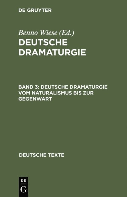 Benno Wiese - Deutsche Dramaturgie vom Naturalismus bis zur Gegenwart, E-bok