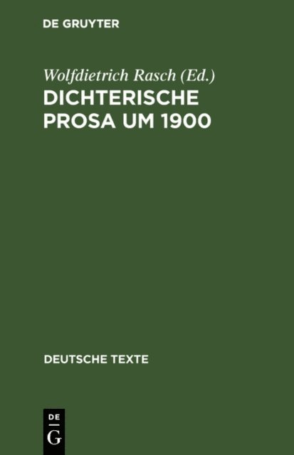 Wolfdietrich Rasch - Dichterische Prosa um 1900, E-bok