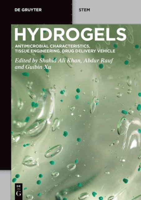 Guibin Xu, Abdur Rauf, Shahid Ali Khan - Hydrogels, E-bok