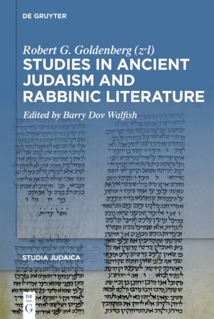 Robert G. (z&quote;l) Goldenberg, Barry Dov Walfish - Studies in Ancient Judaism and Rabbinic Literature, E-bok