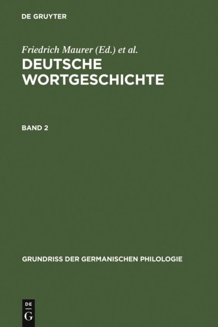 Friedrich Stroh, Friedrich Maurer - Deutsche Wortgeschichte. Band 2, E-bok