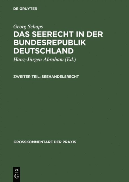 Georg Schaps, Hanz-Jurgen Abraham - Georg Schaps: Das Seerecht in der Bundesrepublik Deutschland. Teil 2, E-bok