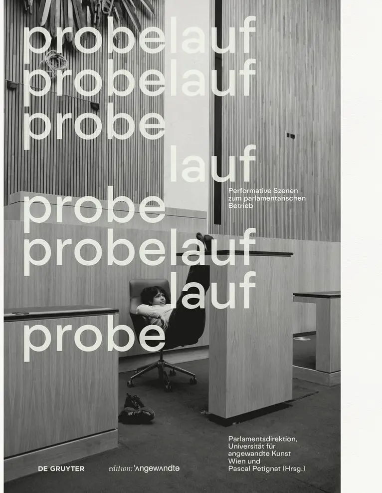 Parlamentsdirektion, Universität für angewandte Kunst Wien, Pascal Petignat - Probelauf, Häftad. Tillgänglighet: Tillfälligt slut