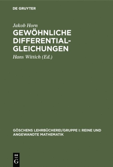 Jakob Horn, Hans Wittich - Gewöhnliche Differentialgleichungen, E-bok