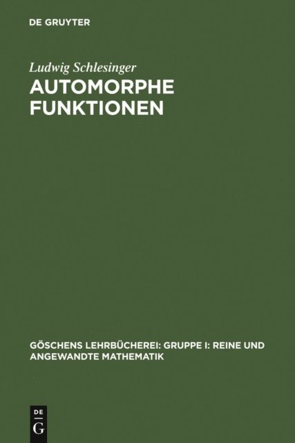 Ludwig Schlesinger - Automorphe Funktionen, E-bok