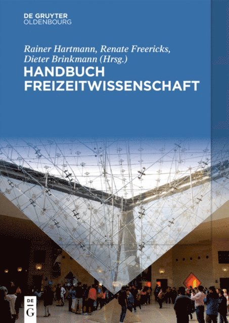 Dieter Brinkmann, Renate Freericks, Rainer Hartmann - Handbuch Freizeitwissenschaft, E-bok
