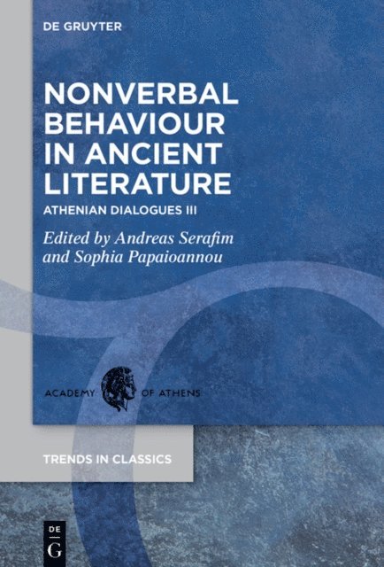 Sophia Papaioannou, Andreas Serafim - Nonverbal Behaviour in Ancient Literature, E-bok