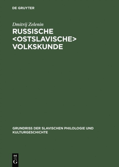 Dmitrij Zelenin - Russische <ostslavische> Volkskunde, E-bok