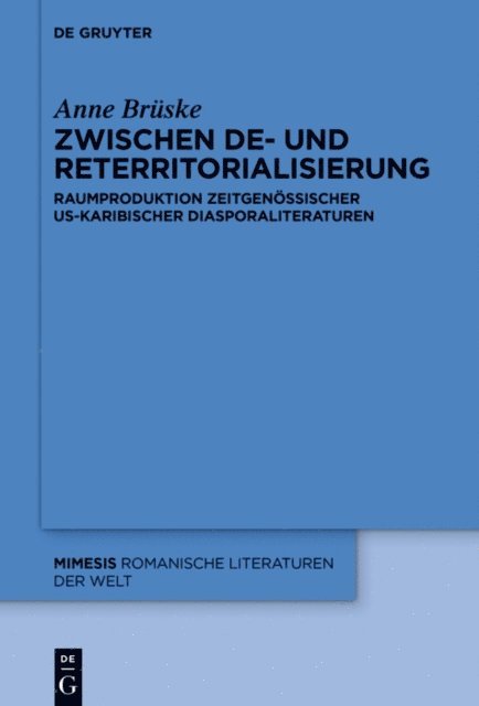 Anne Bruske - Zwischen De- und Reterritorialisierung, E-bok