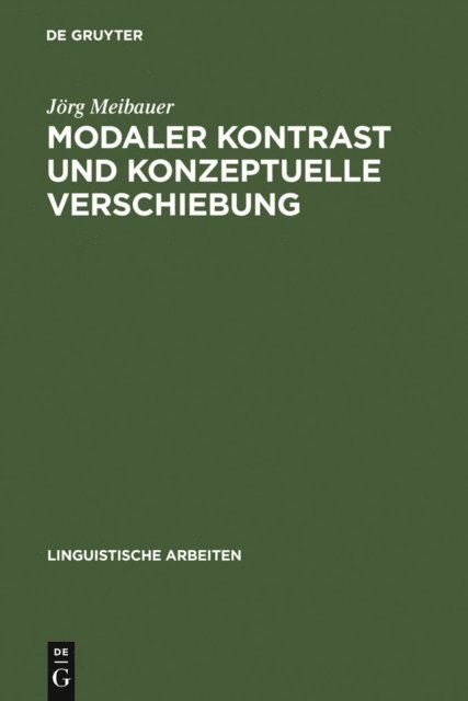 Jorg Meibauer - Modaler Kontrast und konzeptuelle Verschiebung, E-bok