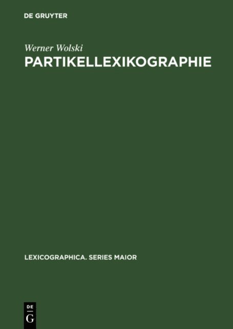 Werner Wolski - Partikellexikographie, E-bok