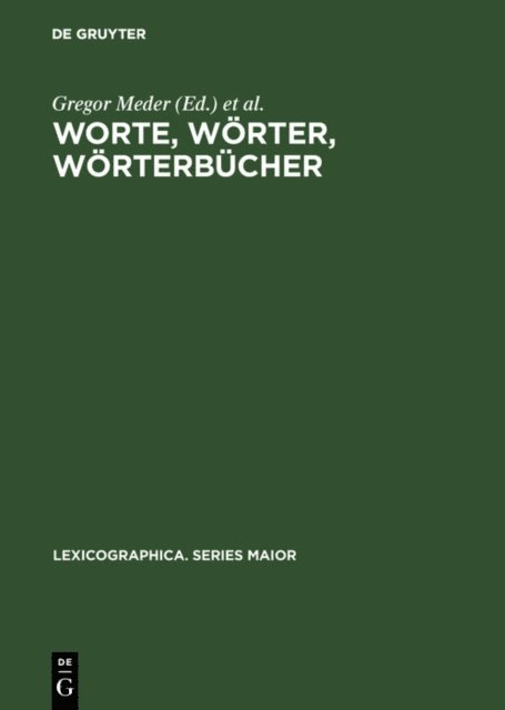 Essener Linguistisches Kolloquium <1984 - 1989>, Andreas Dorner, Gregor Meder - Worte, Wörter, Wörterbücher, E-bok