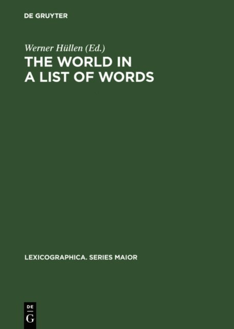 Werner Hullen - The world in a list of words, E-bok