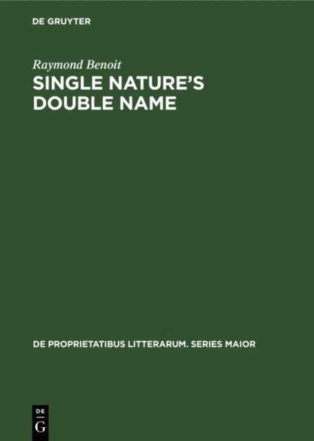 Raymond Benoit - Single nature's double name, E-bok